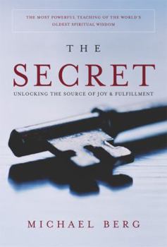 Hardcover The Secret: Unlocking the Source of Joy and Fulfillment Book