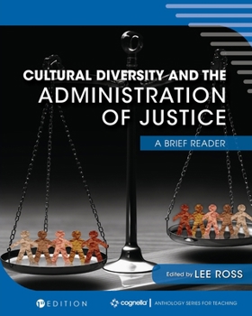 Paperback Cultural Diversity and the Administration of Justice: A Brief Reader Book