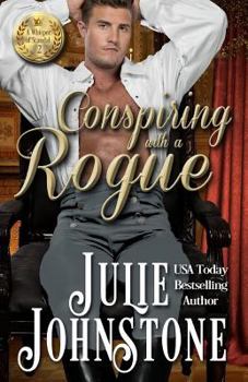 Conspiring with a Rogue - Book #2 of the Whisper of Scandal