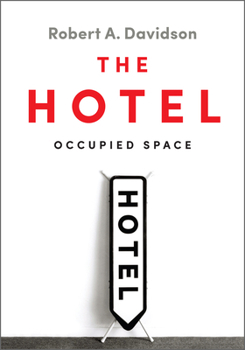 Paperback The Hotel: Occupied Space Book