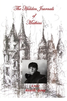 Paperback The Hidden Journals of Mathias Book