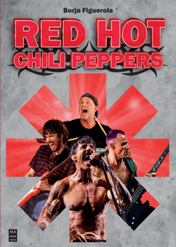 Red Hot Chili Peppers (-) (Spanish Edition)