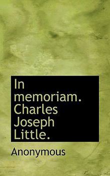 Paperback In Memoriam. Charles Joseph Little. Book