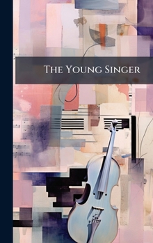 Hardcover The Young Singer Book