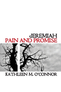 Paperback Jeremiah: Pain and Promise Book