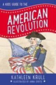 Hardcover Kids' Guide to the American Revolution Book