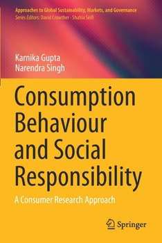 Paperback Consumption Behaviour and Social Responsibility: A Consumer Research Approach Book