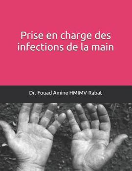 Paperback Prise En Charge Des Infections de la Main [French] Book