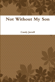 Paperback Not Without My Son Book