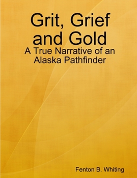 Paperback Grit, grief and gold Book