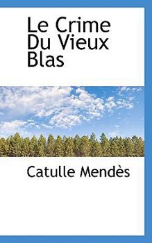 Paperback Le Crime Du Vieux Blas Book
