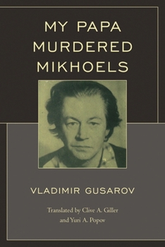 Paperback My Papa Murdered Mikhoels Book