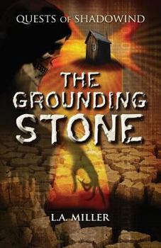 Paperback The Grounding Stone (Quests of Shadowind) Book
