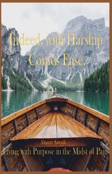 Paperback Indeed, with hardship comes ease Book