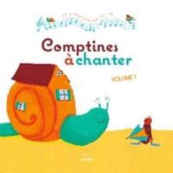 Paperback Comptines a Chanter: Comptines a Chanter 1 - Book + CD-Audio (French Edition) [French] Book