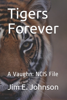 Paperback Tigers Forever: A Vaughn: NCIS File Book