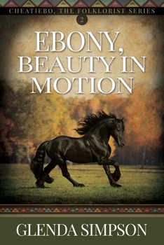 Paperback Ebony, Beauty in Motion: Volume 2 Book