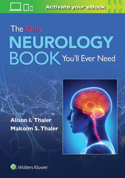 Paperback The Only Neurology Book You'll Ever Need Book