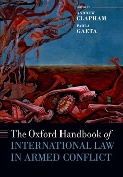 Paperback The Oxford Handbook of International Law in Armed Conflict Book