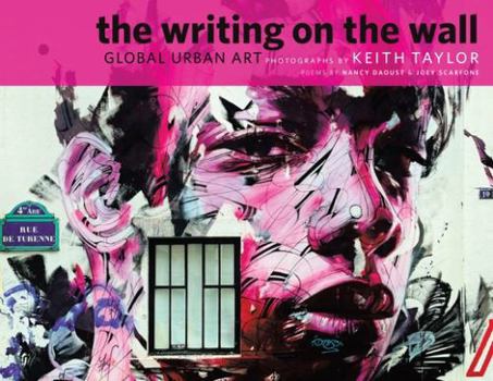 Paperback The Writing on the Wall: Global Urban Art Book