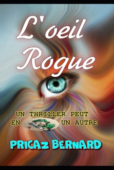 Paperback L'Oeil Rogue [French] Book