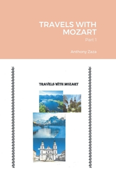 Hardcover Travels with Mozart: Part 1 Book