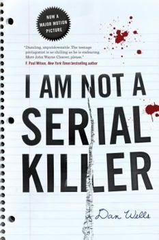 I Am Not A Serial Killer - Book #1 of the John Cleaver