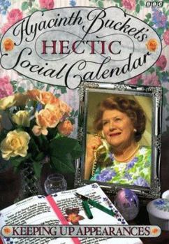 Hyacinth Bucket's Hectic Social Calendar
