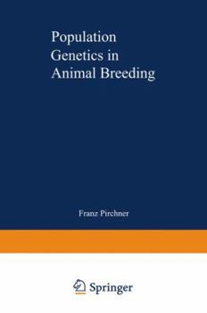 Paperback Population Genetics in Animal Breeding Book