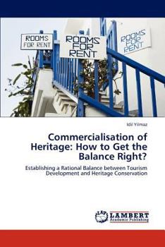 Paperback Commercialisation of Heritage: How to Get the Balance Right? Book