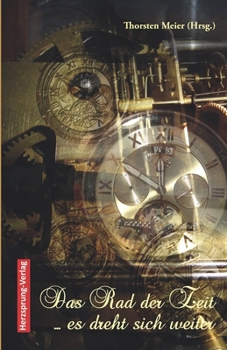 Paperback Das Rad der Zeit - es dreht sich weiter [German] Book