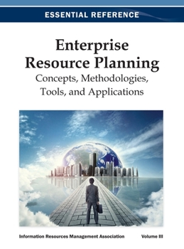 Hardcover Enterprise Resource Planning: Concepts, Methodologies, Tools, and Applications Vol 3 Book