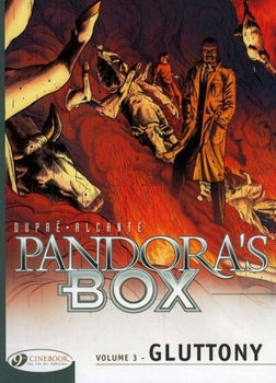 Gourmandise (la) pandora box 03 - Book #3 of the Pandora's Box