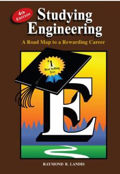 Paperback Studying Engineering: A Road Map to a Rewarding Career (Fourth Edition) Book