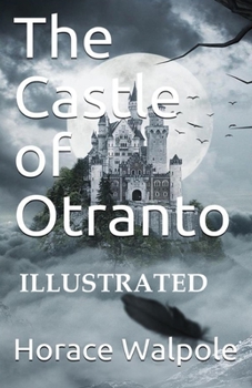 Paperback The Castle of Otranto Illustrated Book