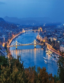 Paperback Danube River Cruise: Lined Notebook - Guide Books Travel Journal Danube River Path in Europe Journal - Take Notes, Write Down Memories in t Book
