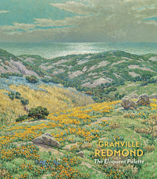 Hardcover Granville Redmond: The Eloquent Palette Book