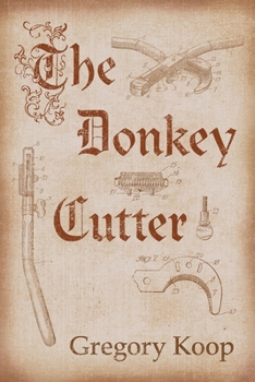 Paperback The Donkey Cutter: Volume 204 Book