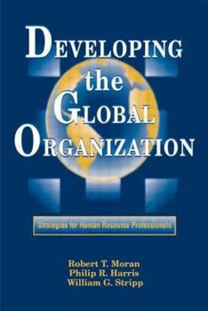 Hardcover Developing the Global Organization Book