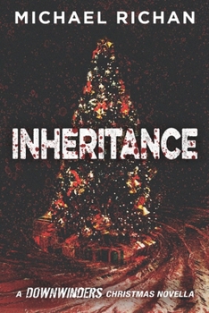 Paperback Inheritance: A Downwinders Christmas Novella Book