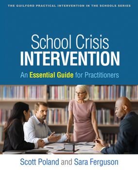 Hardcover School Crisis Intervention: An Essential Guide for Practitioners Book