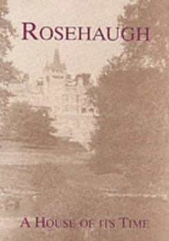 Paperback Rosehaugh: a House of Its Time Book