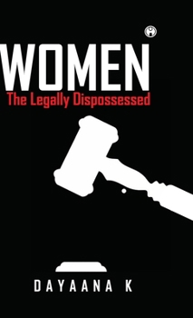 Women-The Legally Dispossessed