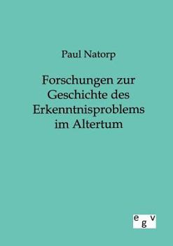 Paperback Forschungen zur Geschichte des Erkenntnisproblems im Altertum [German] Book