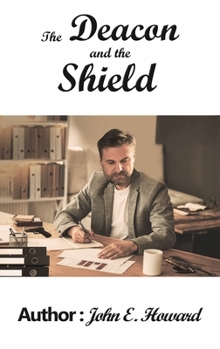 Hardcover The Deacon and the Shield Book
