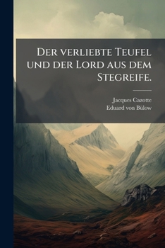 Paperback Der verliebte Teufel und der Lord aus dem Stegreife. [German] Book