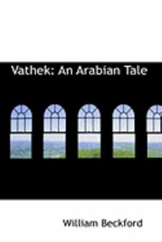 Paperback Vathek: An Arabian Tale Book
