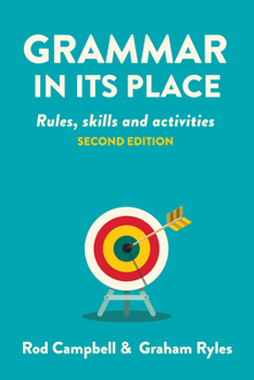 Paperback Grammar in its Place: Rules, skills and activities Book