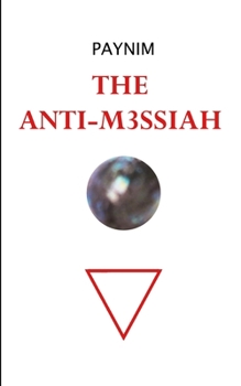 Paperback The Anti-M3ssiah Book