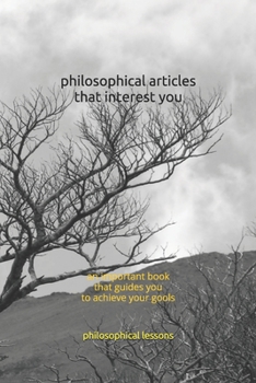 Paperback philosophical articles that interest you: an important book that guides you to achieve your gools Book